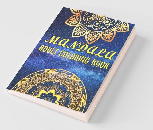 Mandala Adult Coloring Book : Mindfulness And Stress Relieving Mandala Art Designs Coloring Pages