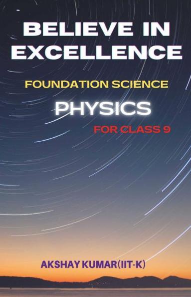 Believe In Excellence - Physics: Foundation Science