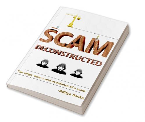Scam Deconstructed