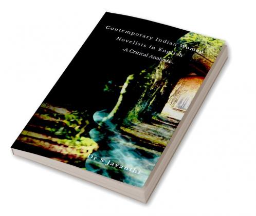 Contemporary Indian Women Novelists in English : -A Critical Analysis
