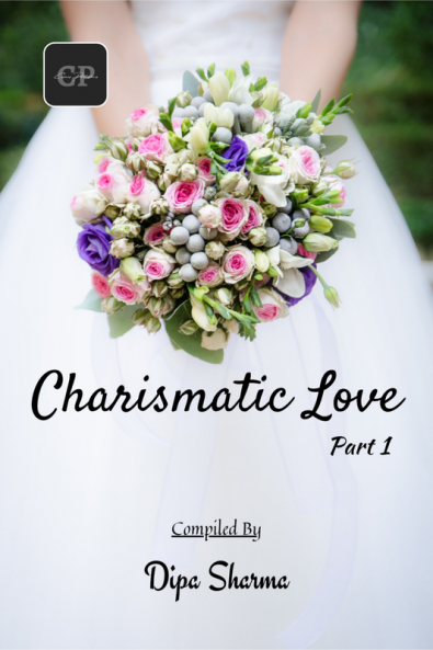 Charismatic Love (Part 1)