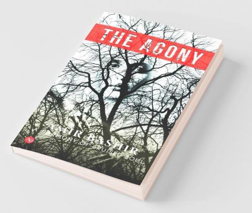 The Agony: A Harmony Of Bruised Soul