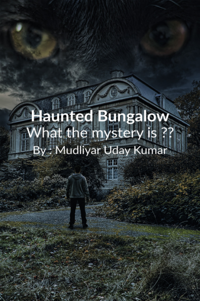 Haunted Bungalow : What the mystery is ??
