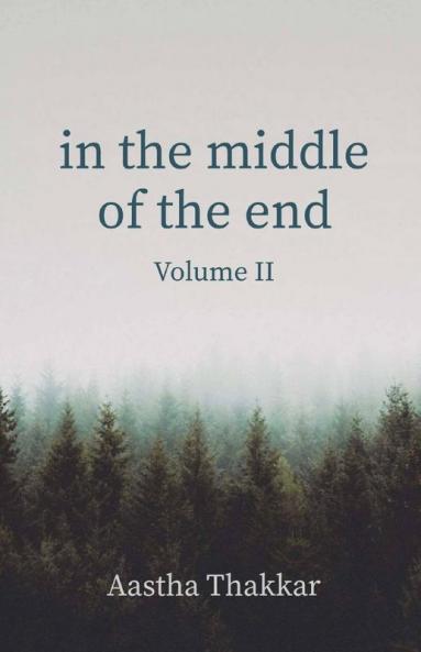 In The Middle Of The End Volume Ii
