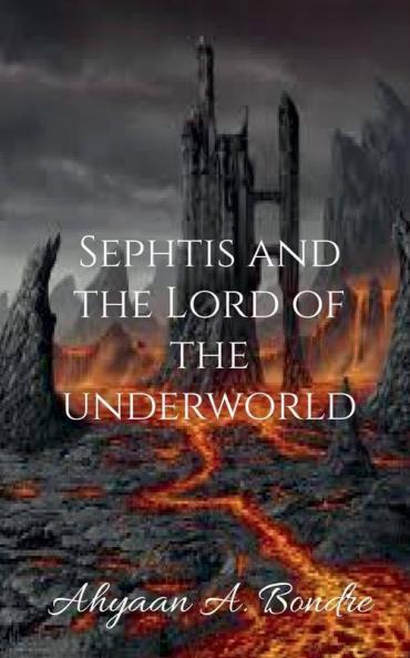 Sephtis And The Lord Of The Underworld