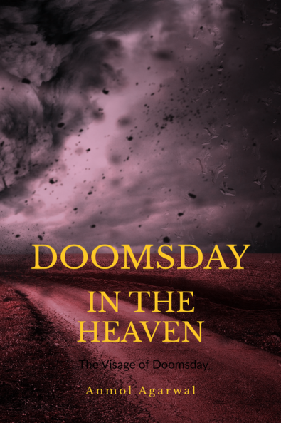 Doomsday in the heaven - Part (1) : Visage of Doomsday
