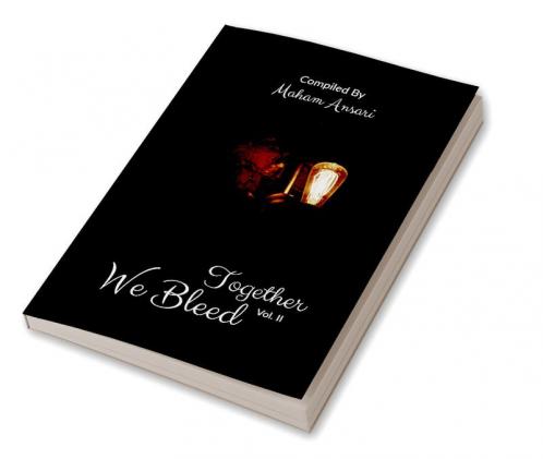 Together We Bleed Vol- II