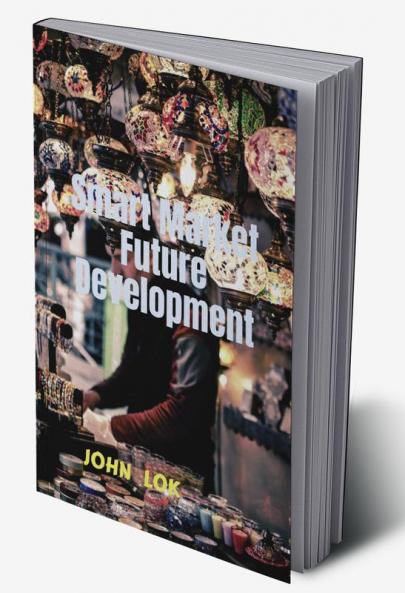Smart Market Future Development