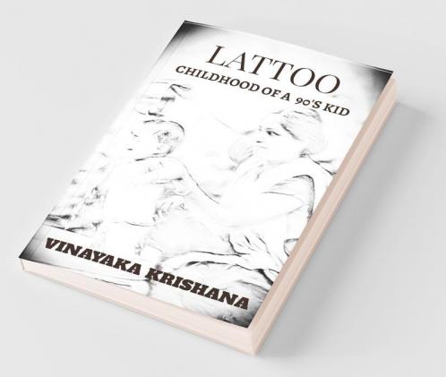 Lattoo : Childhood Of A 90'S Kid