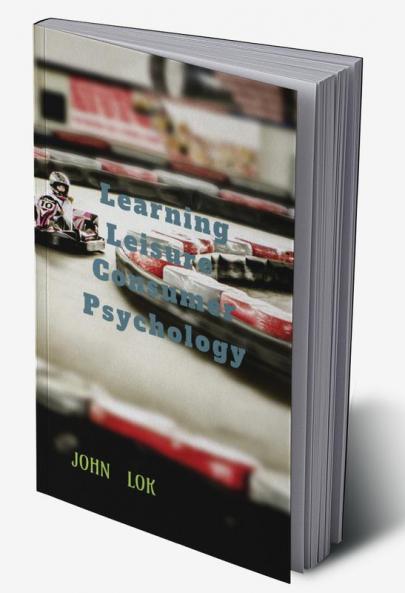 Learning Leisure Consumer Psychology