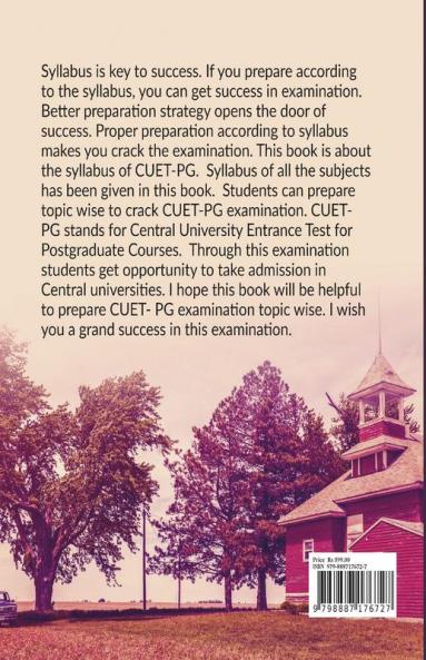 CUET-PG SYLLABUS : (Complete Syllabus For Central University Entrance Test For Postgraduate Courses)
