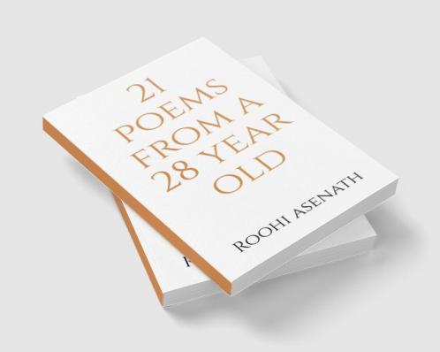 21 poems from a 28 year old