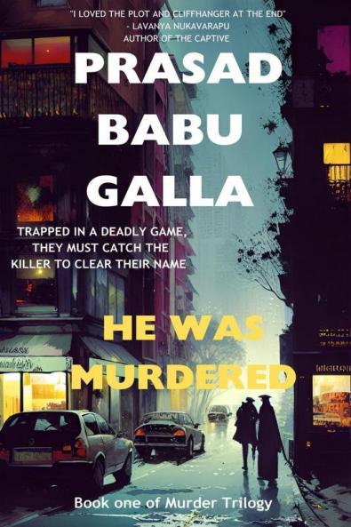 He Was Murdered: Book One Of Murder Trilogy