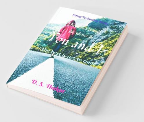 The Noises Behind The Silence In You And I: The Best Is Yet To Come