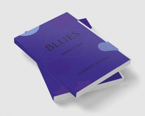 Blues : Poems n' Such