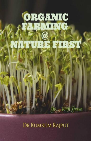 Organic Farming @ Nature First