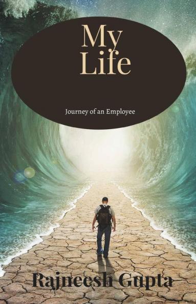 My Life: Journey Of An Employee