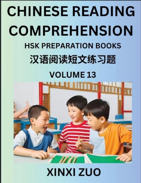 Chinese Reading Comprehension (Part 13)- Read Captivating Traditional Chinese Stories with Multiple Questions and Answers Learn Ancient Culture HSK Preparation Books