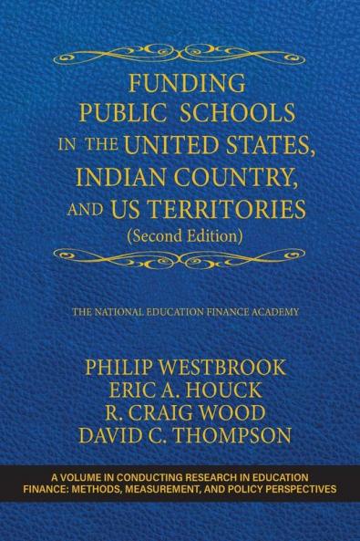 Funding Public Schools in the United States Indian Country and US Territories (Second Edition)