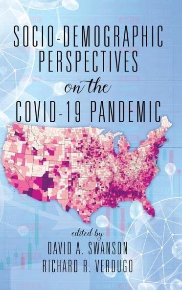 Socio-Demographic Perspectives on the COVID-19 Pandemic