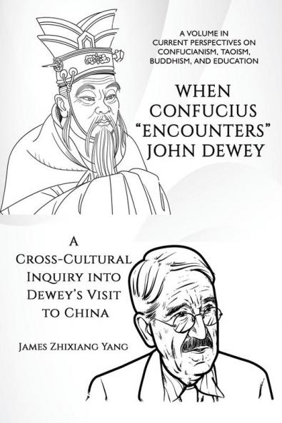 When Confucius Encounters John Dewey