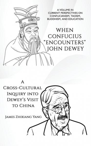 When Confucius Encounters John Dewey