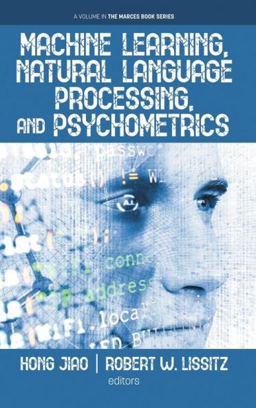Machine Learning Natural Language Processing and Psychometrics