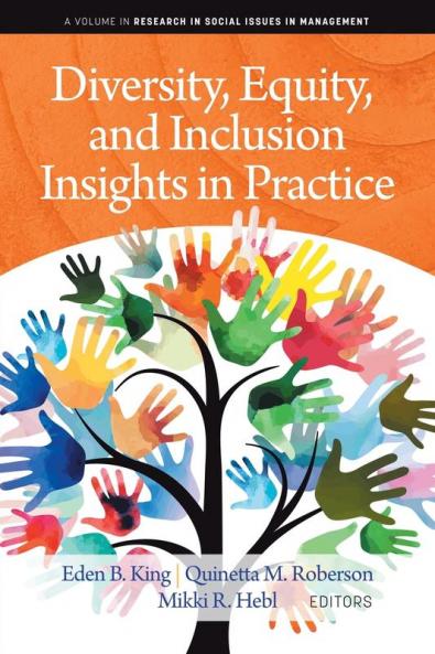 Diversity Equity and Inclusion Insights in Practice