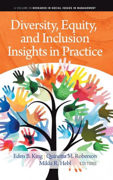 Diversity Equity and Inclusion Insights in Practice