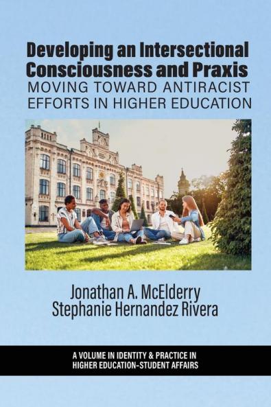 Developing an Intersectional Consciousness and Praxis