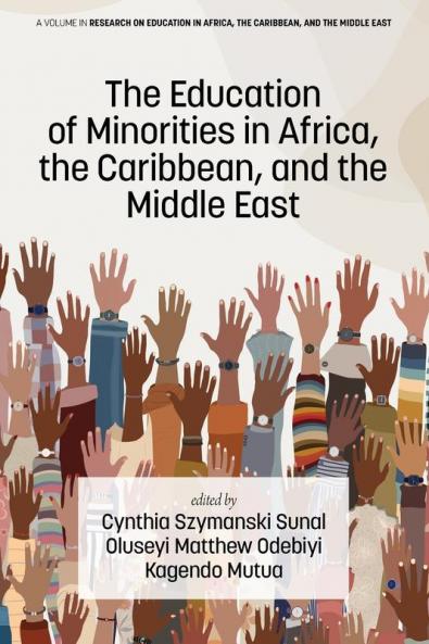 The Education of Minorities in Africa the Caribbean and the Middle East