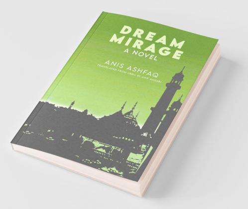 Dream Mirage: A Novel