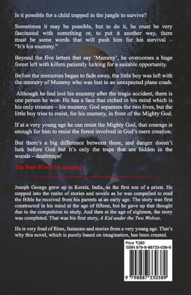 A Kid Under The Two Wolves - Part I