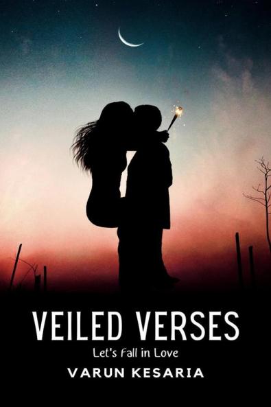 Veiled Verses : Let's Fall in Love