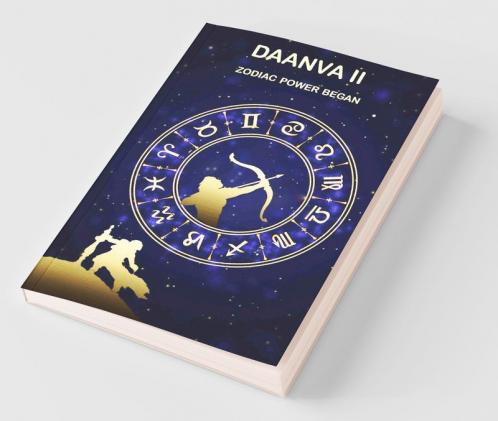 Daanva - 2: Zodiac Power Began