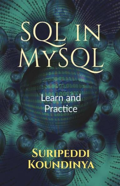 SQL in MySQL: Learn and Practice
