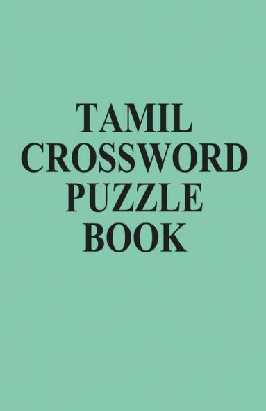 Tamil Crossword Puzzle Book / தமிழ் குறுக்கெழுத்து புதிர் புத்தகம்