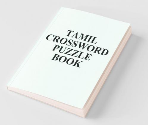 Tamil Crossword Puzzle Book / தமிழ் குறுக்கெழுத்து புதிர் புத்தகம்