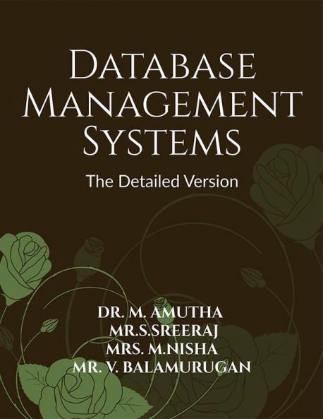 Database Management Systems -The Detailed Version : DBMS