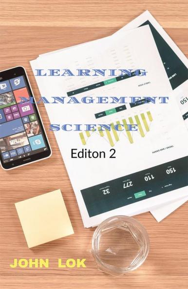 LEARNING MANAGEMENT SCIENCE: edition 2