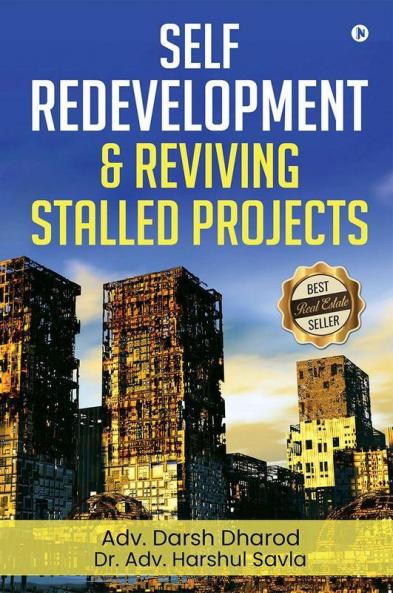Self Redevelopment And Reviving Stalled Projects