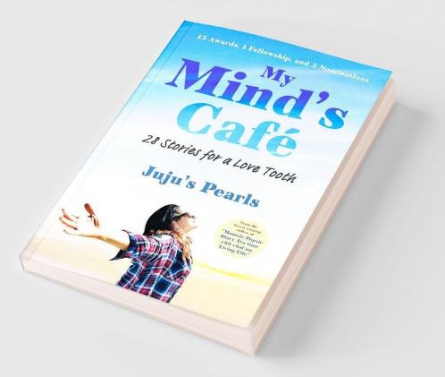 My Mind's Café: 28 Stories for a Love Tooth