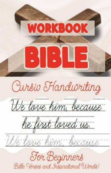 Bible Cursive Handwriting Workbook: A Cursive Writing Practice Workbook Perfects For Adults Teens Or Kids |Sunday School.