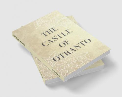 THE CASTLE OF OOTRANTO