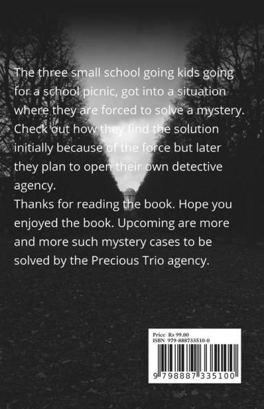 The Precious Trio : Three kids Adventurous Story