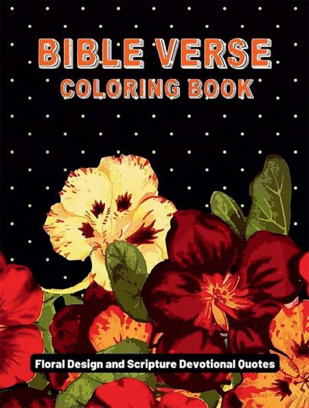 BIBLE VERSE- COLORING BOOK : An Inspirational Christian Coloring Book for Adults Relaxation