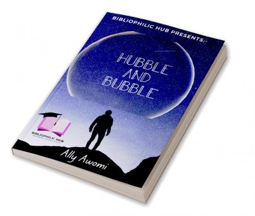 Hubble and Bubble