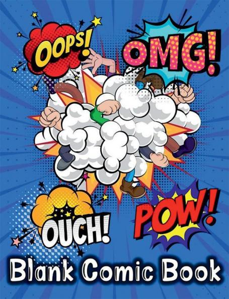 Blank Comic Book : Create and Draw your own Comics . Large Notebook Journal Sketchpad for Kids Teens and Adults.120 Templates to express Your Talent and Creativity. Create Your own Story!