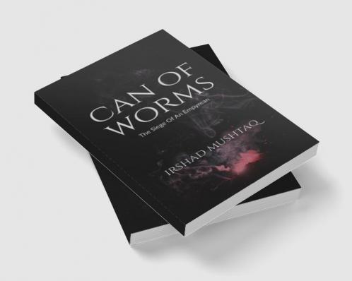 Can Of Worms : The Siege Of An Empyrean