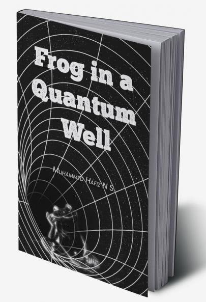 Frog In A Quantum Well